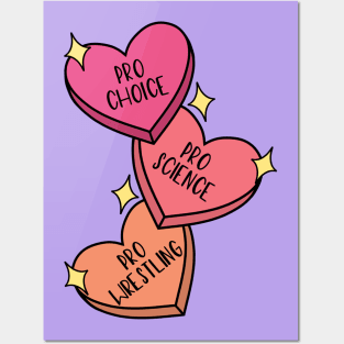Pro choice, pro science, pro wrestling! Posters and Art